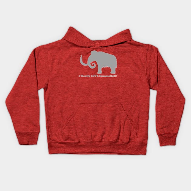 I Woolly LOVE Mammoths Front Design Light Kids Hoodie by dabblersoutpost